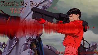 Nightcore That&#39;s My Boy | VAST
