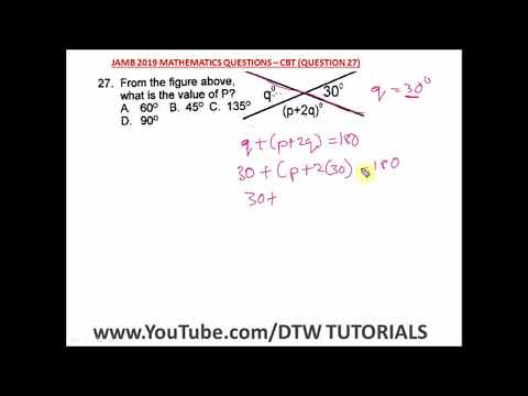 Angles in a Plane (JAMB Past Question 2019 Solved - Qst 27)