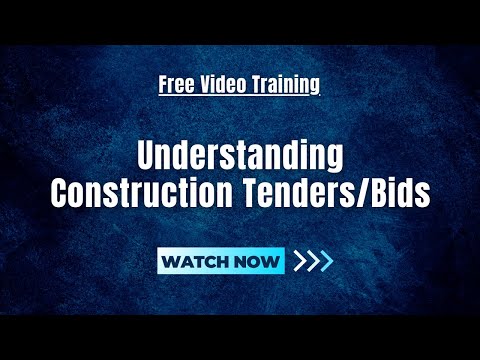 Understanding Construction Tenders/Bids
