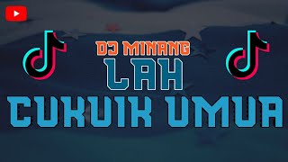 Download lagu DJ MINANG LAH CUKUIK UMUA || DJ REMIX TERBARU 2024 mp3 Download lagu DJ MINANG LAH CUKUIK UMUA || DJ REMIX TERBARU 2024 mp3