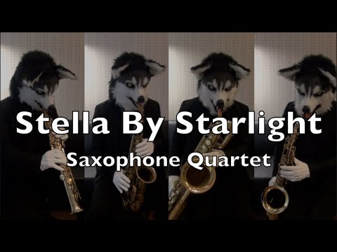 Stella by Starlight / Jazz Saxophone Quartet