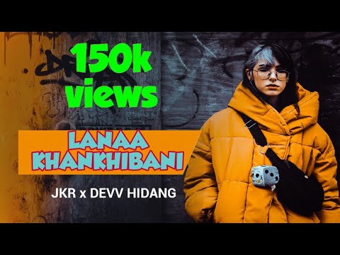 JKR x DEVV HIDANG - LANNA KHANKHIBANI(Official Audio)