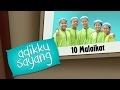 Adikku Sayang - 10 Malaikat | Kids Videos | Kids Channel