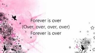 The Saturdays - Forever Is Over Lyrics
