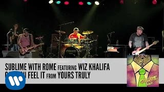 Sublime With Rome: Can You Feel It ft. Wiz Khalifa (Audio)