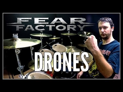 FEAR FACTORY - Drones - Drum Cover