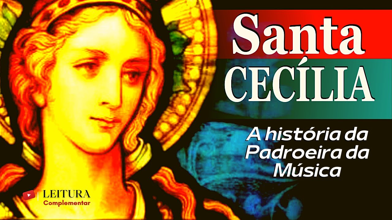 Santa Cecília e sua jornada espiritual através dos tempos