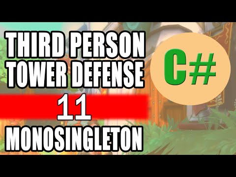 Unity 5 Tower Defense • 11 • MonoSingleton [Tutorial][C#]