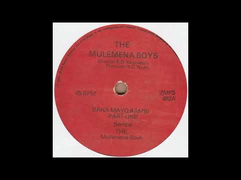 MULEMENA BOYS - Bana Mayo Bambi Pts 1 & 2