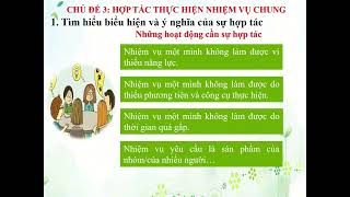 Download the video "HOẠT ĐỘNG TRẢI NGHIỆM, HƯỚNG NGHIỆP 7. CHỦ ĐỀ 3: HỢP TÁC THỰC HIỆN NHIỆM VỤ CHUNG. NV 1,2,3"