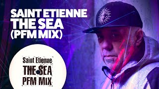 Saint Etienne - The Sea (PFM Mix) (1996)