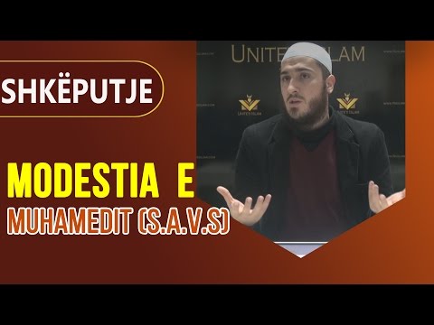 Shkëputje || Modestia e Muhamedit (s.a.v.s) || Ali Ashani