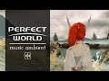 Peaceful Perfect World Music: Relaxing and Nostalgic Soundtracks for Study and Work.