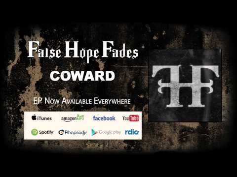 False Hope Fades - Coward - EP