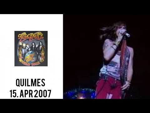 Aerosmith - Full Concert - Quilmes Rock 15/04/2007