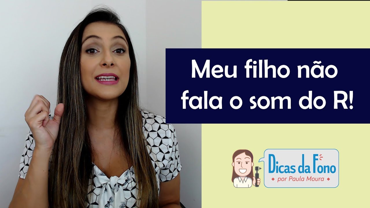 Meu filho não fala o som do R! O que fazer?