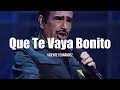 Vicente Fernández - Que Te Vaya Bonito (Letra/Lyrics)
