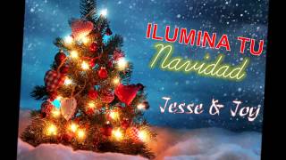 Jesse y Joy - ilumina tu Navidad