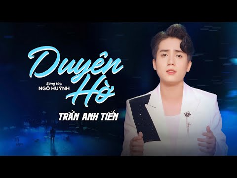 Duyên hờ - Trần Anh Tiến