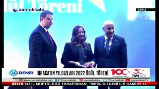 Denizli İhracatçılar Birliği " İhracatın Yıldızları Ödül Töreni"