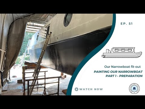 Painting our Narrowboat: Part 1 - Preparation | Our Narrowboat Fit-out | EP51