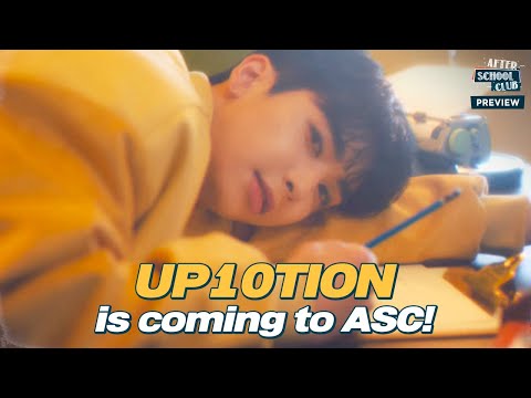 [After School Club]《Preview》UP10TION(업텐션) is coming to ASC with their 10th mini-album! _ Ep.504