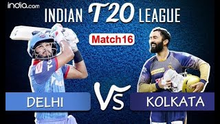 Kolkata vs Delhi , 16th Match Dream11 IPL 2020  | Live Cricket Score & Commentary