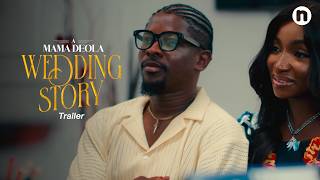 A Mama Deola Wedding Story (2026) | Trailer
