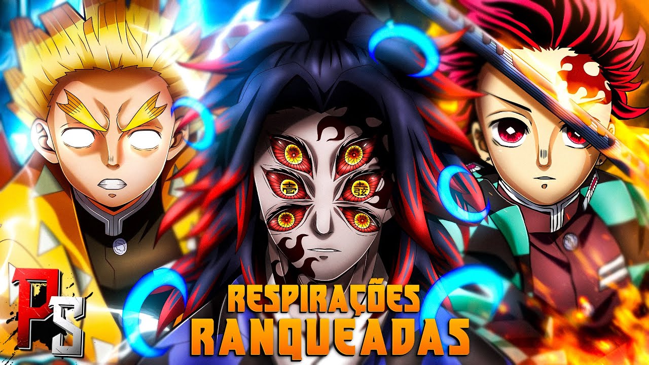 TODAS AS 14 RESPIRAÇÕES DE KIMETSU NO YAIBA RANQUEADAS DA MAIS FRACA PARA A MAIS FORTE