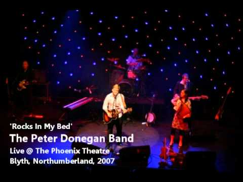 The Peter Donegan Band - Rocks in My Bed (LIVE 2007)