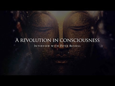 A revolution in Consciousness - Interview with Peter Russell Video