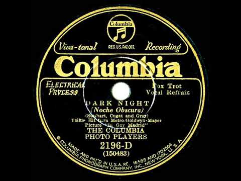1930 Ben Selvin (as ‘Columbia Photo Players’) - Dark Night (Rondoliers, vocal)