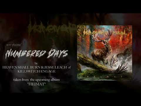 Heaven Shall Burn & Jesse Leach of Killswitch Engage - NUMBERED DAYS