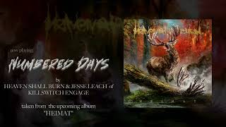Heaven Shall Burn &amp; Jesse Leach of Killswitch Engage - NUMBERED DAYS