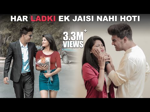 Har Ladki Ek Jaisi Nahi Hoti | Be A Good Person |  Aniket Beniwal