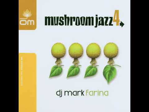 Mark Farina - - Mushroom Jazz 4 - 07  Ripshop feat. Mr. Lif - Shoplif