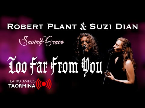 Robert Plant Saving Grace | Suzi Dian | Too Far From You | Teatro Antico Taormina Sicily