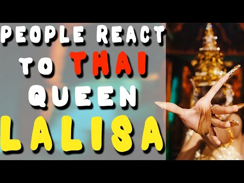 People react to Thai Queen LALISA - BLACKPINK