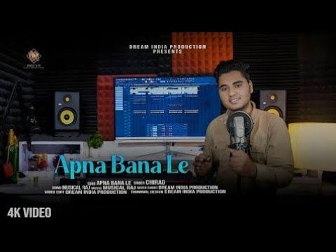 Chirag Panchal Apna bana l...