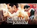 SANAM TERI KASAM Full Movie (HD) | Superhit Hindi Romantic Movie | Harshvardhan Rane & Mawra Hocane