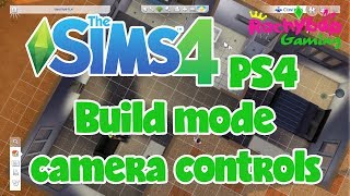 The Sims 4 on PS4: How to use the build mode camera controls!