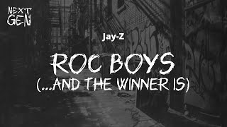 Jay-Z - Roc Boys (And The Winner Is)... / lyrics