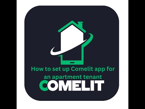How to configure the Comelit app for an apartment tenant