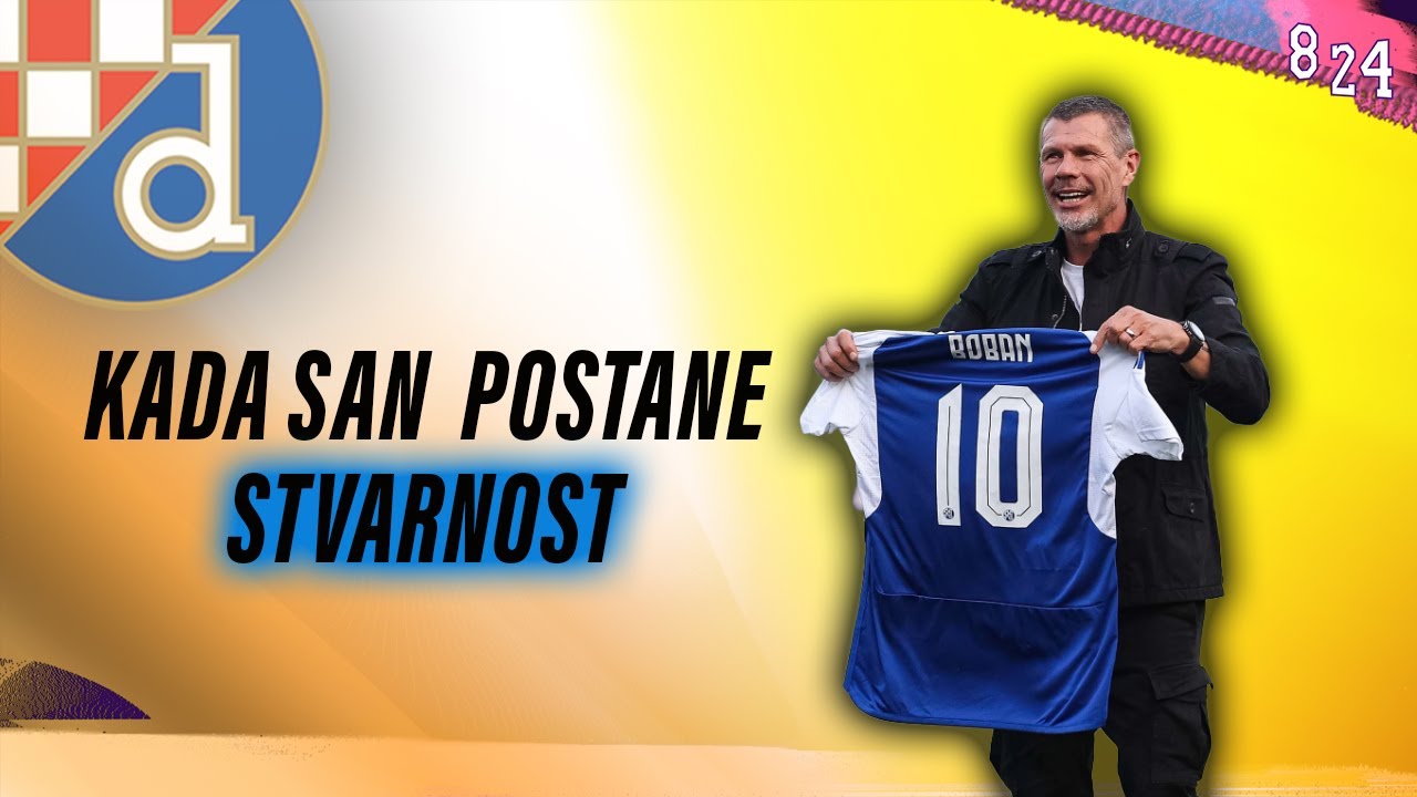 Zvonimir Boban napokon u Dinamu / Dvajčetvroka #178