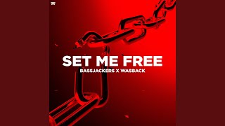 Set Me Free