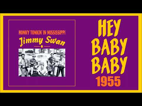Jimmy Swan   Hey Baby Baby   1955 Country Music