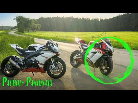 Pachol- Pasjonaci [rap o motocyklach]