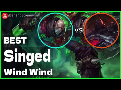 🛑 Wind Wind Singed vs Sion (Best Singed OTP) - Wind Wind (小风风c) Stream 18.6.2022