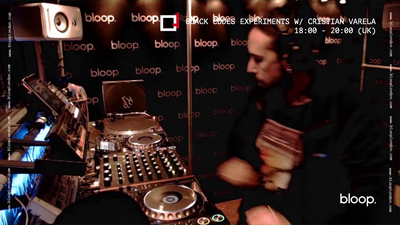 Cristian Varela - Live @ Black Code Experiments x bloop. [02.04.2020]