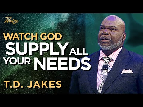 T.D. Jakes: Motivation to Bring Your Needs to God! | Praise on TBN